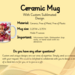 Cute cow design mug with custom lettering.Ceramic mug with custom sublimated design. Mug size 3.25"W x 3.75"H. Holds 11 oz.